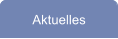 Aktuelles